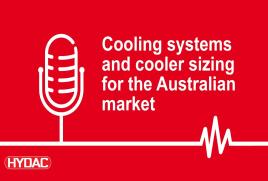 Podcast - Cooling systems and cooler sizing for the Australian Market
