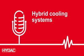 Podcast - Hybrid cooling system